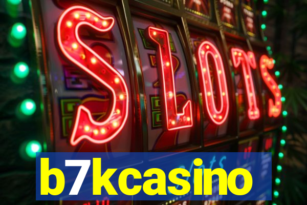 b7kcasino