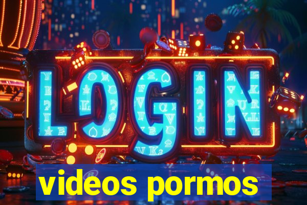 videos pormos