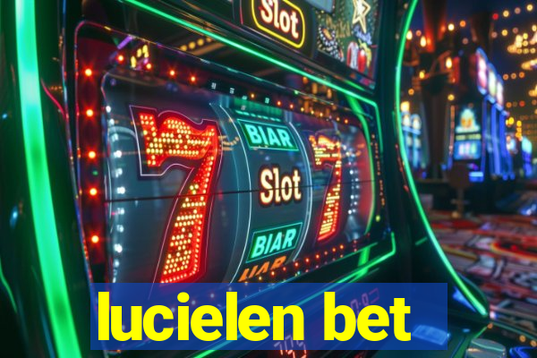 lucielen bet