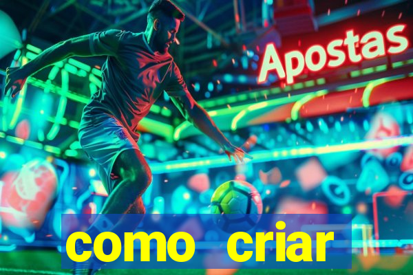 como criar plataforma de jogo do tigre