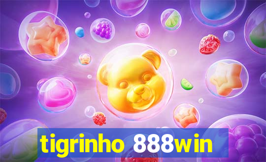 tigrinho 888win