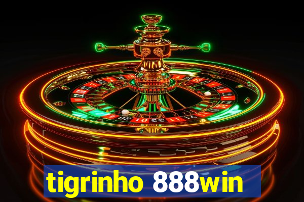 tigrinho 888win