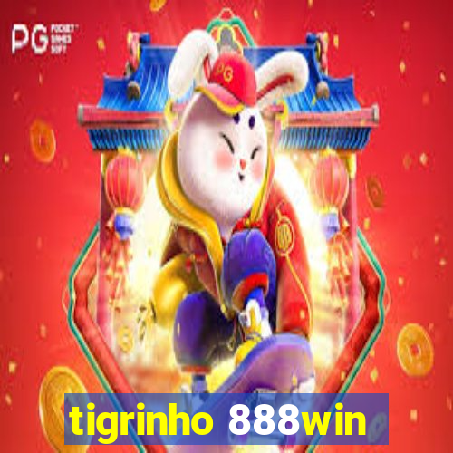 tigrinho 888win