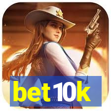 bet10k