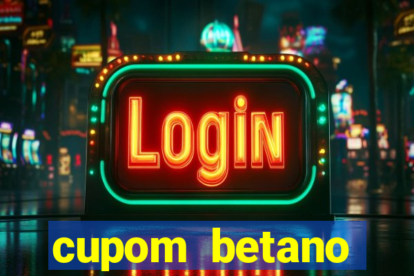 cupom betano rodadas gratis