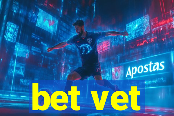 bet vet