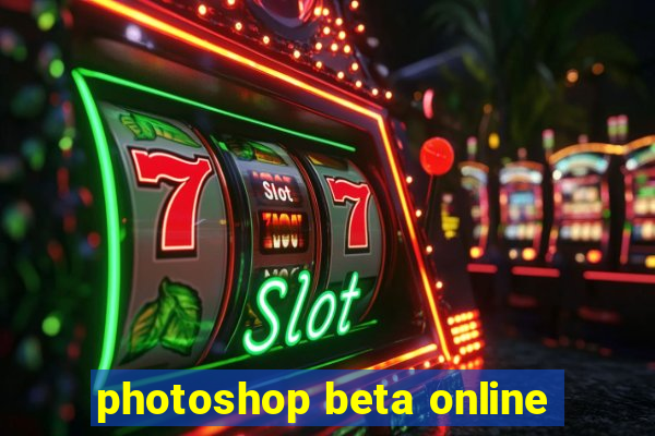 photoshop beta online