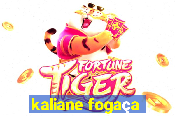 kaliane fogaça