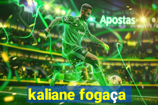 kaliane fogaça