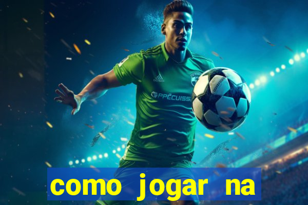 como jogar na plataforma do tigre