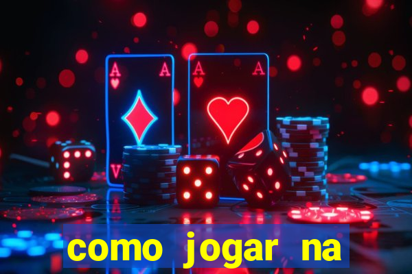 como jogar na plataforma do tigre