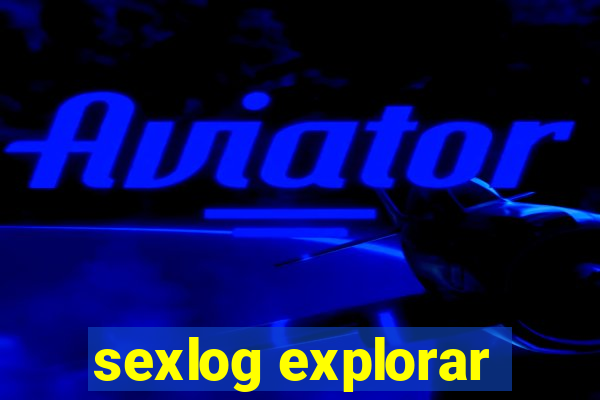 sexlog explorar