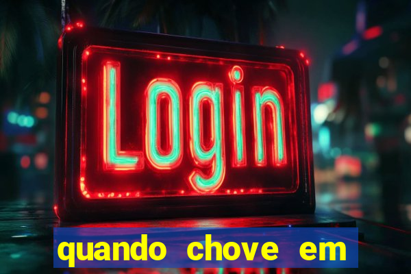 quando chove em porto seguro