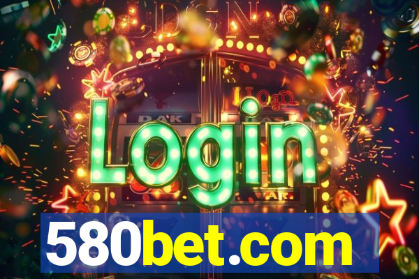 580bet.com