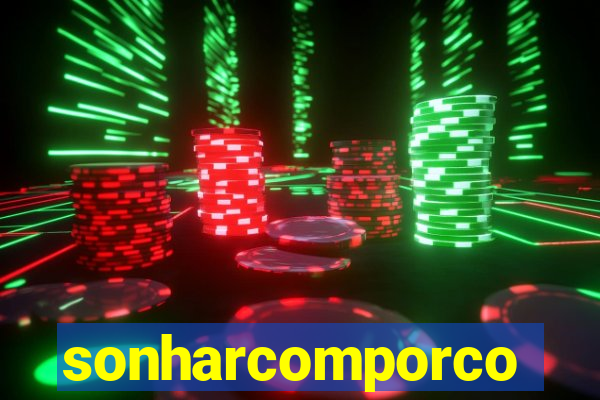 sonharcomporco