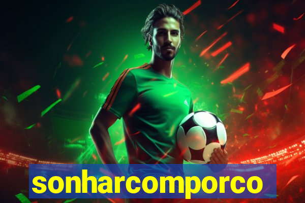 sonharcomporco