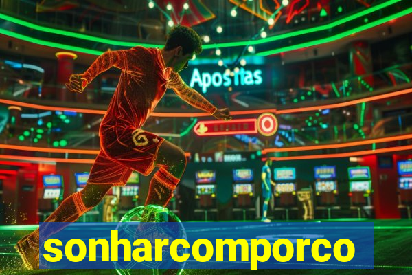 sonharcomporco