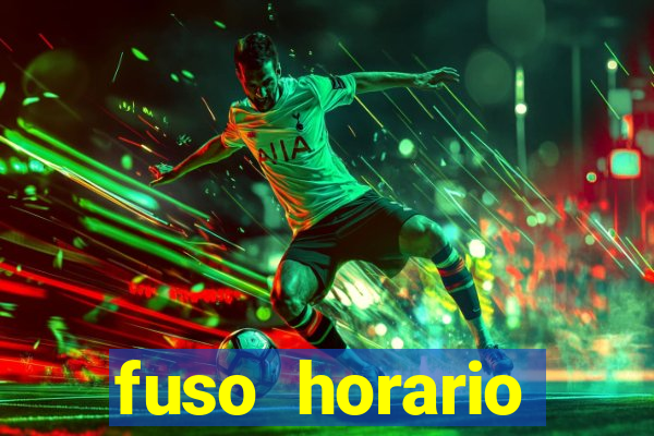 fuso horario barcelona x brasil