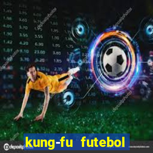 kung-fu futebol clube download