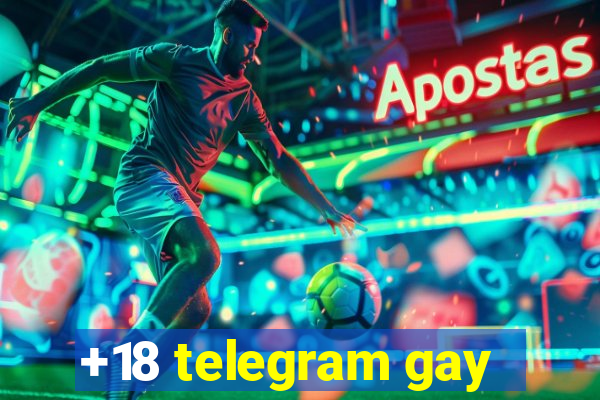 +18 telegram gay