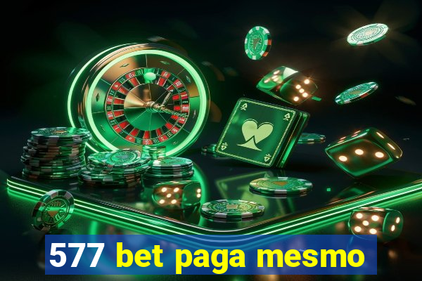 577 bet paga mesmo