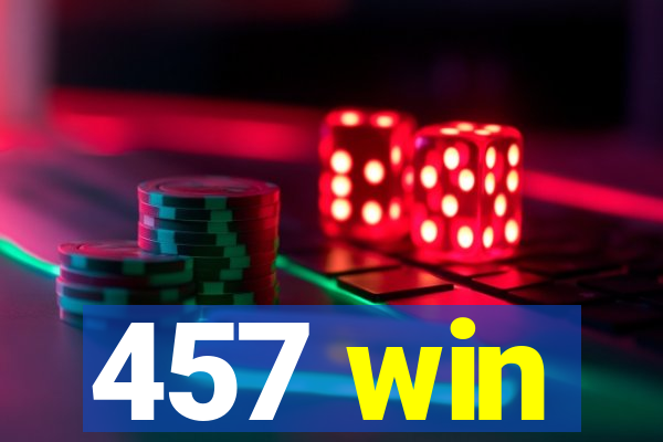 457 win