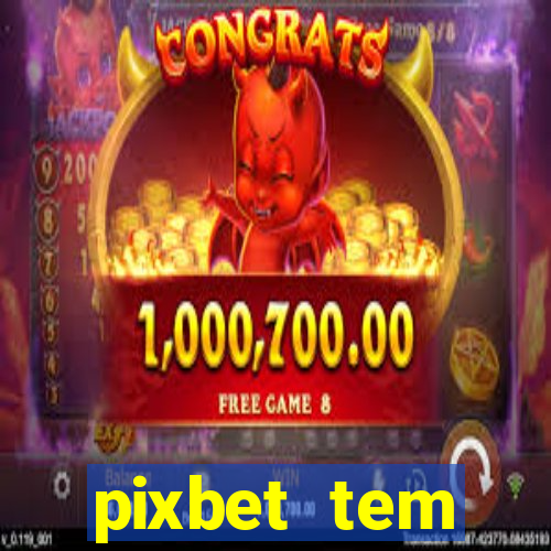 pixbet tem pagamento antecipado