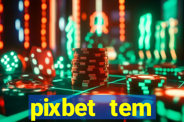 pixbet tem pagamento antecipado