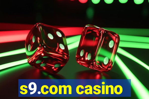 s9.com casino