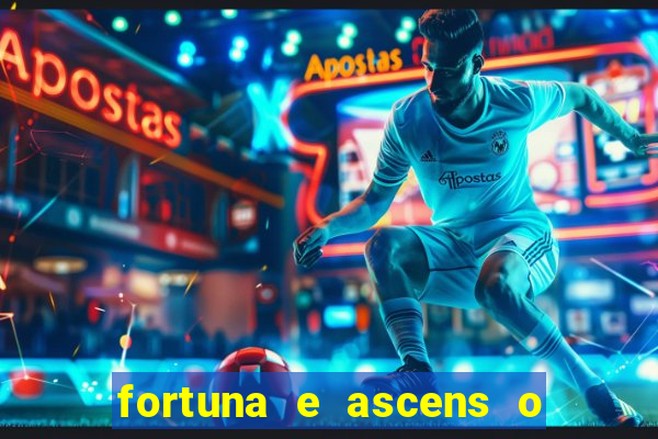 fortuna e ascens o livro pdf download