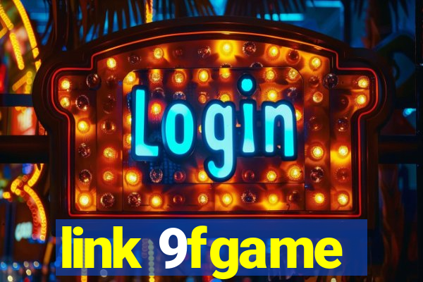 link 9fgame