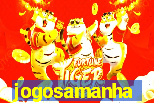 jogosamanha