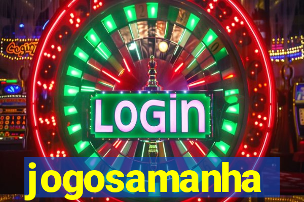 jogosamanha