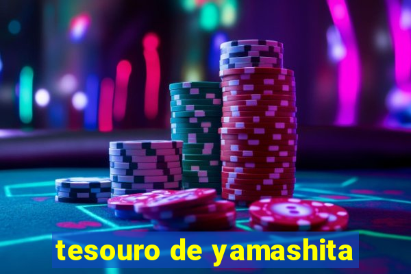 tesouro de yamashita