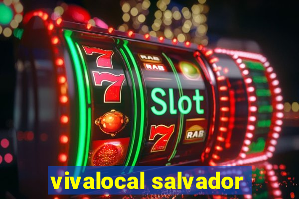 vivalocal salvador