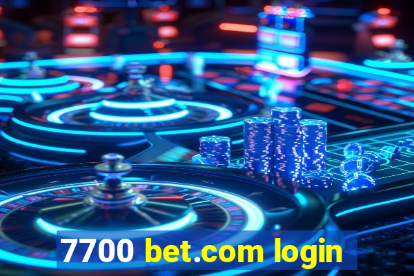 7700 bet.com login