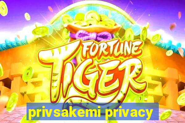 privsakemi privacy