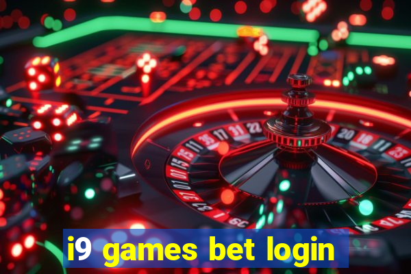 i9 games bet login