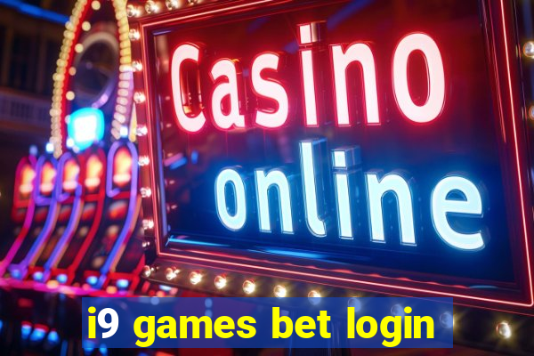 i9 games bet login