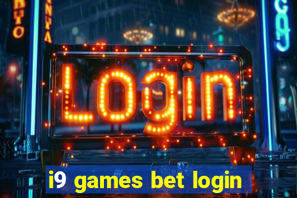 i9 games bet login