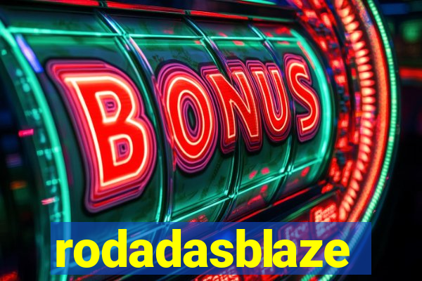 rodadasblaze