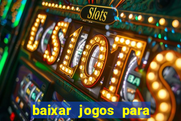 baixar jogos para xbox 360 lt 3.0