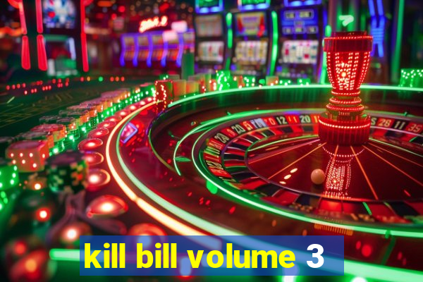 kill bill volume 3