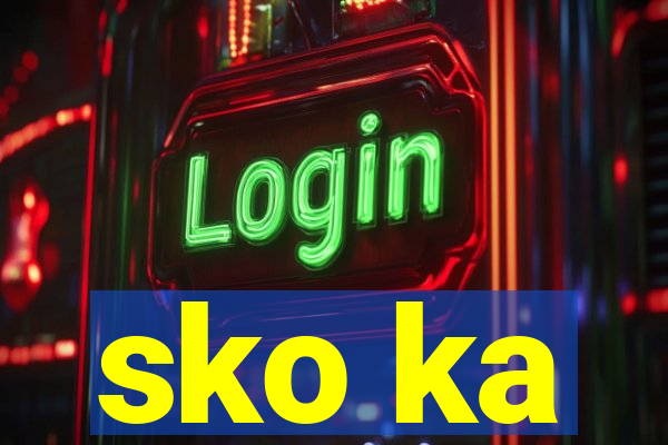 sko ka