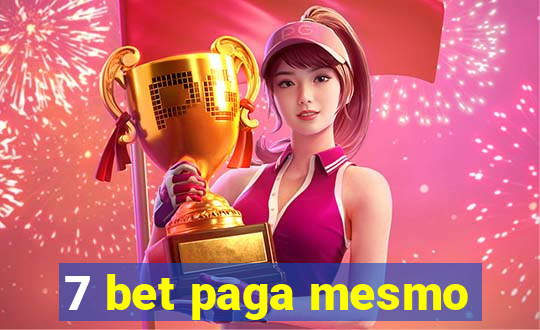 7 bet paga mesmo