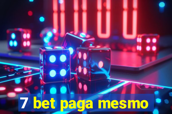 7 bet paga mesmo