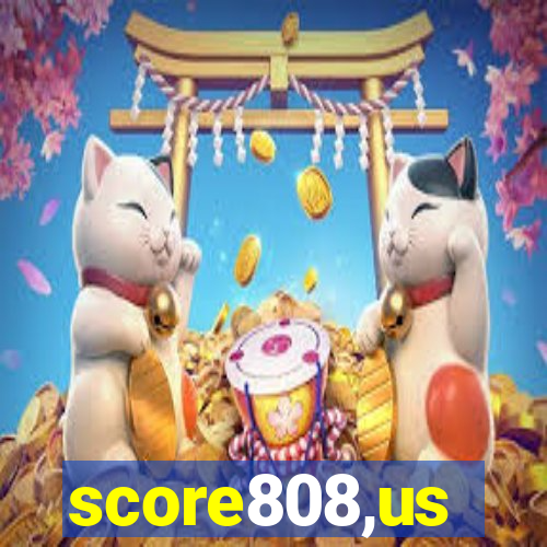 score808,us