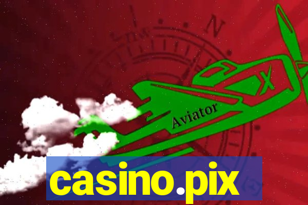 casino.pix