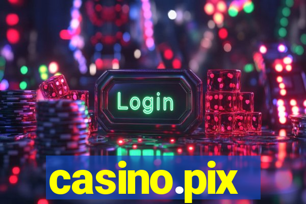 casino.pix