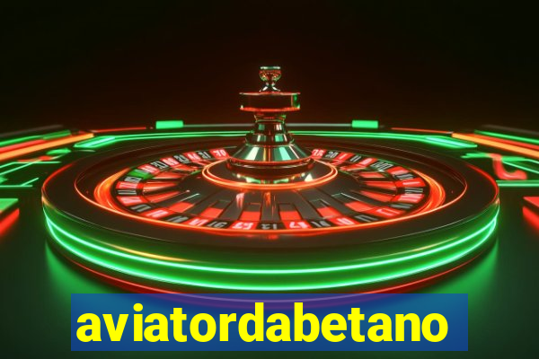 aviatordabetano